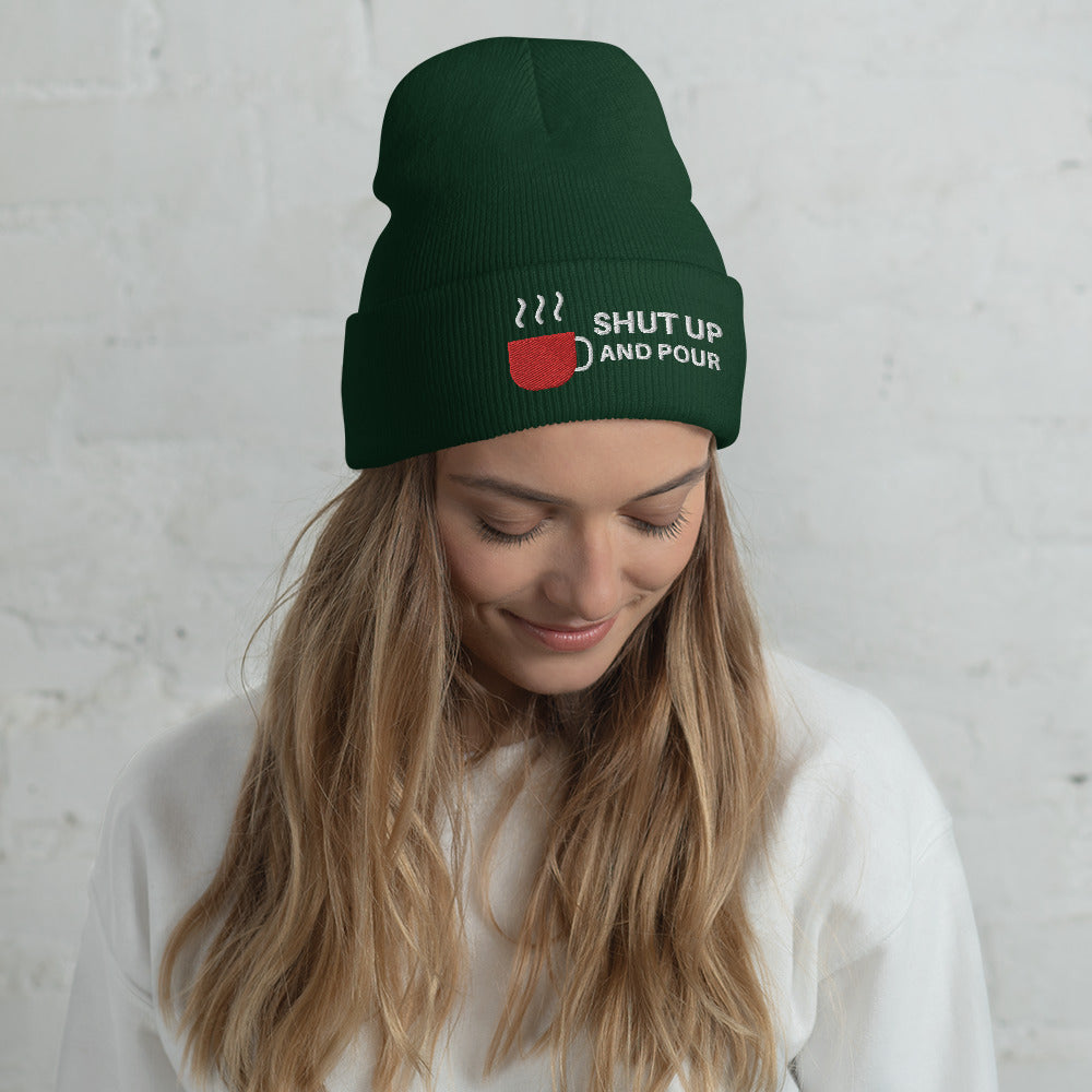 SHUT UP and POUR Coffee Cuffed Beanie
