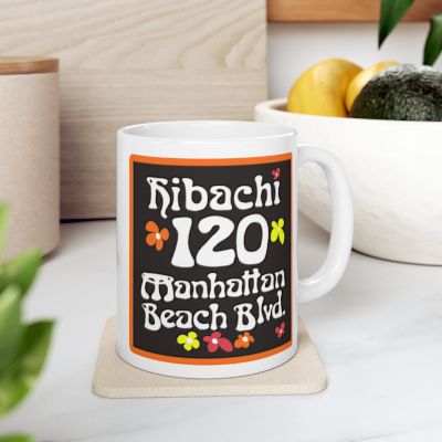 Hibachi 120 Manhattan Beach Blvd Old School Coffee Mug "Gone But Not Forgotten"  IYKYK