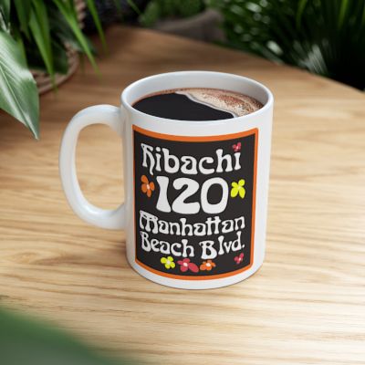Hibachi 120 Manhattan Beach Blvd Old School Coffee Mug "Gone But Not Forgotten"  IYKYK